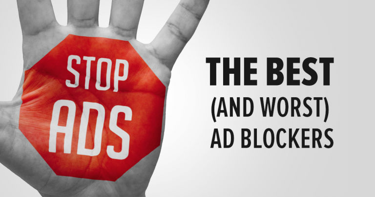 The Best and Worst Ad Blockers