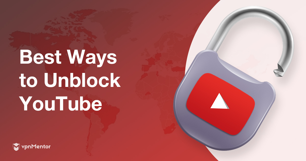 10 простих способів розблокувати YouTube